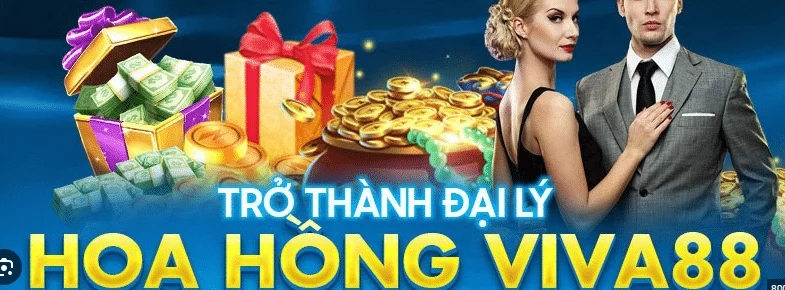 hoa hồng đại lý viva88viet hoa hồng đại lý viva88viet